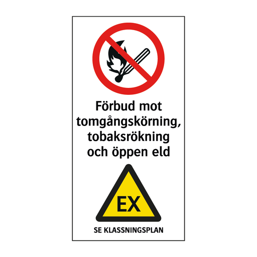 Förbud mot tomgångskörning tobaksrökning och öppen eld