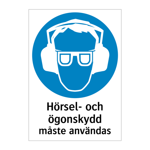 Hörsel- och ögonskydd måste användas & Hörsel- och ögonskydd måste användas