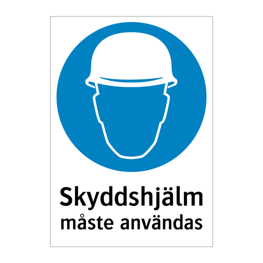 Skyddshjälm måste användas & Skyddshjälm måste användas & Skyddshjälm måste användas