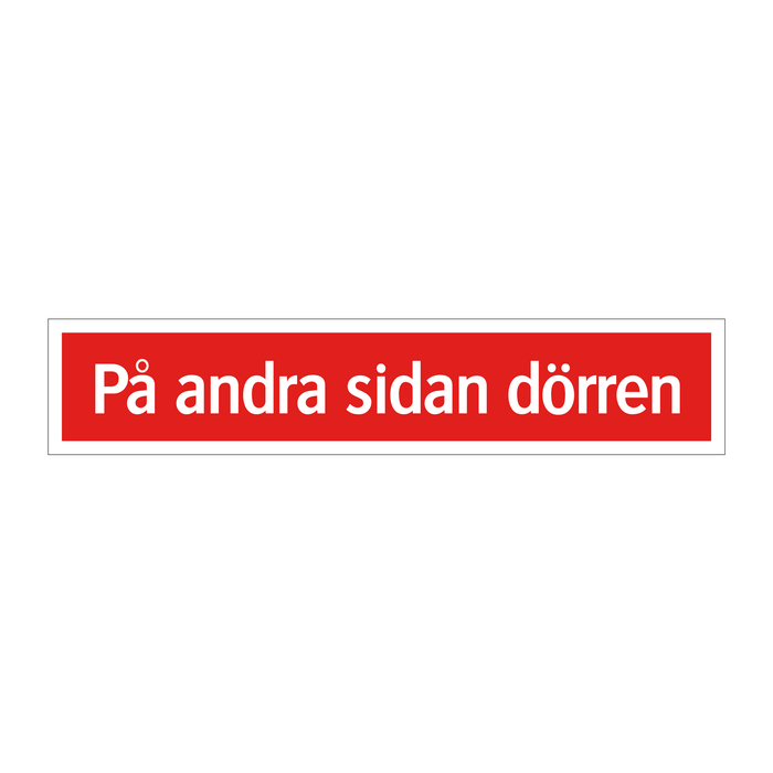 På andra sidan dörren & På andra sidan dörren & På andra sidan dörren