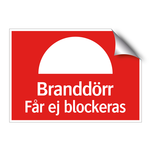 Branddörr – Får ej blockeras & Branddörr – Får ej blockeras