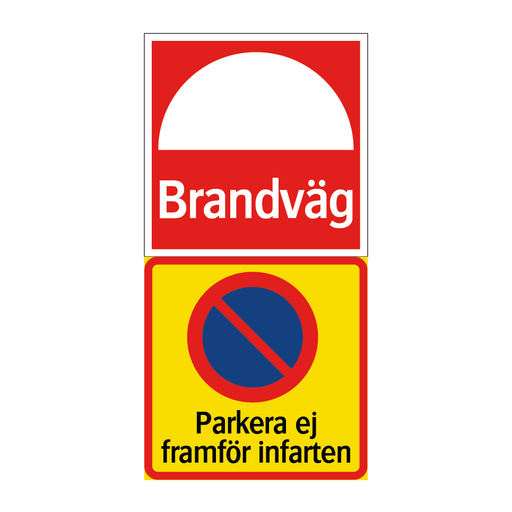 Brandväg parkera ej framför infarten & Brandväg parkera ej framför infarten