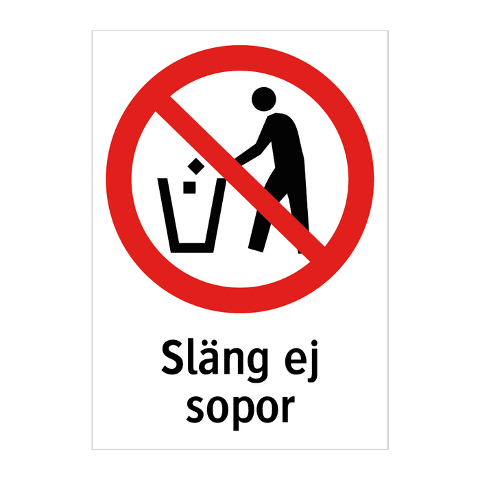 Släng ej sopor & Släng ej sopor & Släng ej sopor & Släng ej sopor & Släng ej sopor