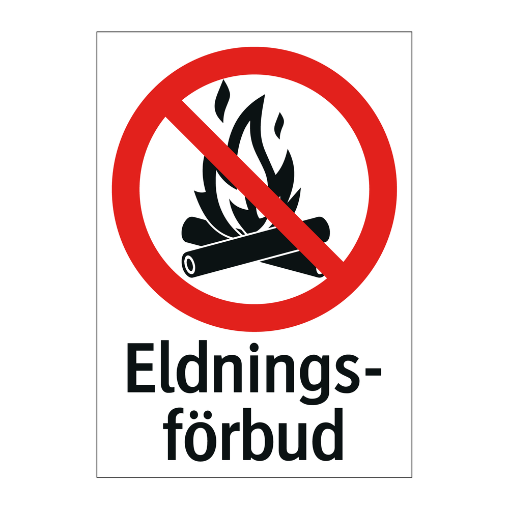 Eldningsförbud & Eldningsförbud & Eldningsförbud & Eldningsförbud & Eldningsförbud