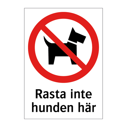Rasta inte hunden här & Rasta inte hunden här & Rasta inte hunden här & Rasta inte hunden här