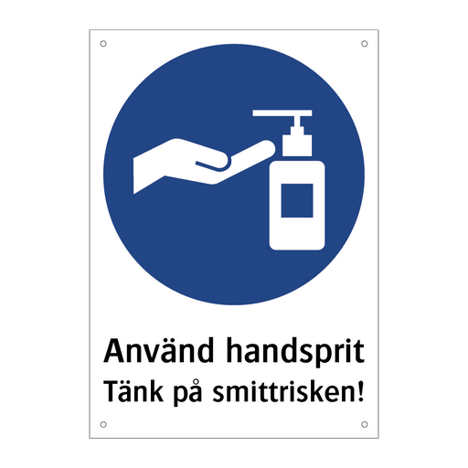 Använd handsprit tänk på smittrisken & Använd handsprit tänk på smittrisken