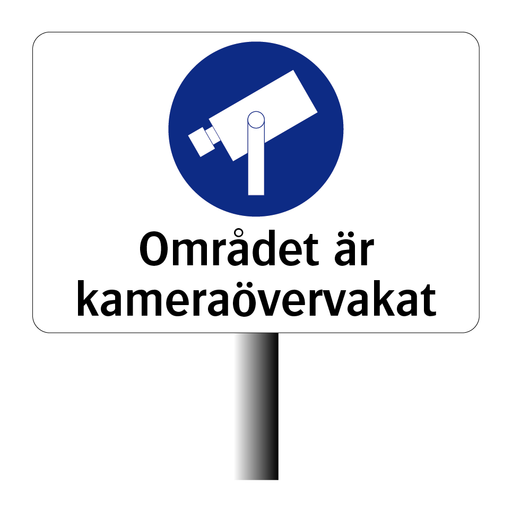 Pinnskylt - Området är kameraövervakat & Pinnskylt - Området är kameraövervakat