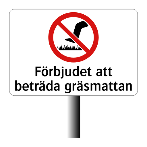 Pinnskylt - Förbjudet att beträda gräsmattan & Pinnskylt - Förbjudet att beträda gräsmattan