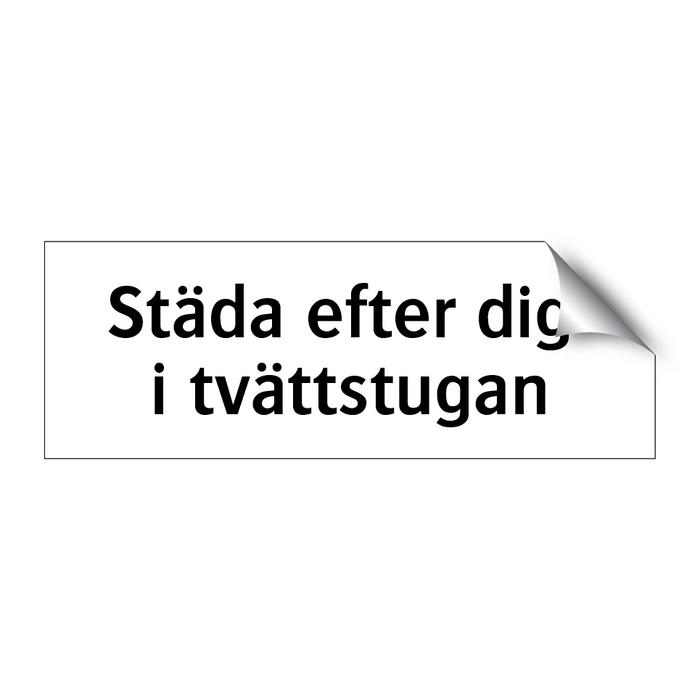 Städa efter dig i tvättstugan & Städa efter dig i tvättstugan