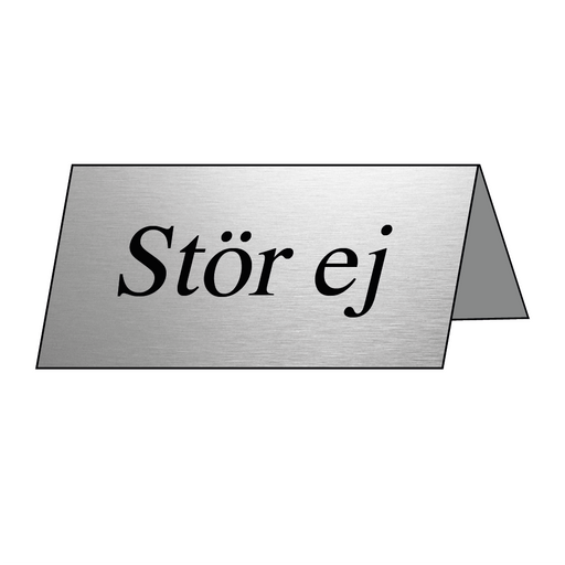 Stör ej & Stör ej & Stör ej