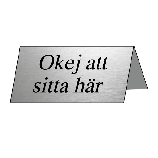 Okej att sitta här & Okej att sitta här & Okej att sitta här & Okej att sitta här