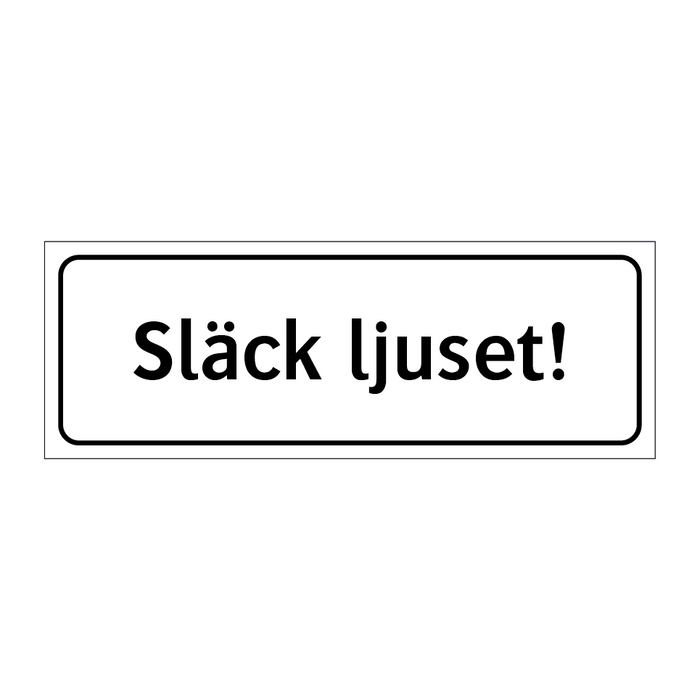 Släck ljuset! & Släck ljuset! & Släck ljuset! & Släck ljuset! & Släck ljuset! & Släck ljuset!