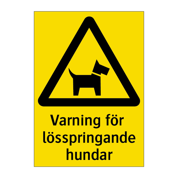 Varning för lösspringande hundar & Varning för lösspringande hundar