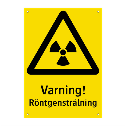 Varning röntgenstrålning & Varning röntgenstrålning & Varning röntgenstrålning