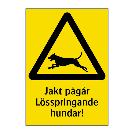 Jakt pågår med lösspringande hundar & Jakt pågår med lösspringande hundar
