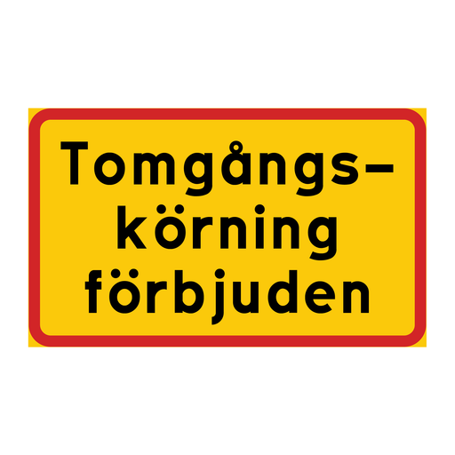 Tomgångskörning förbjuden & Tomgångskörning förbjuden & Tomgångskörning förbjuden