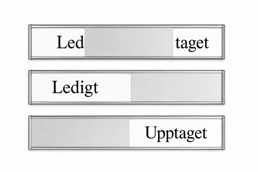 Ledigt/Upptaget skylt