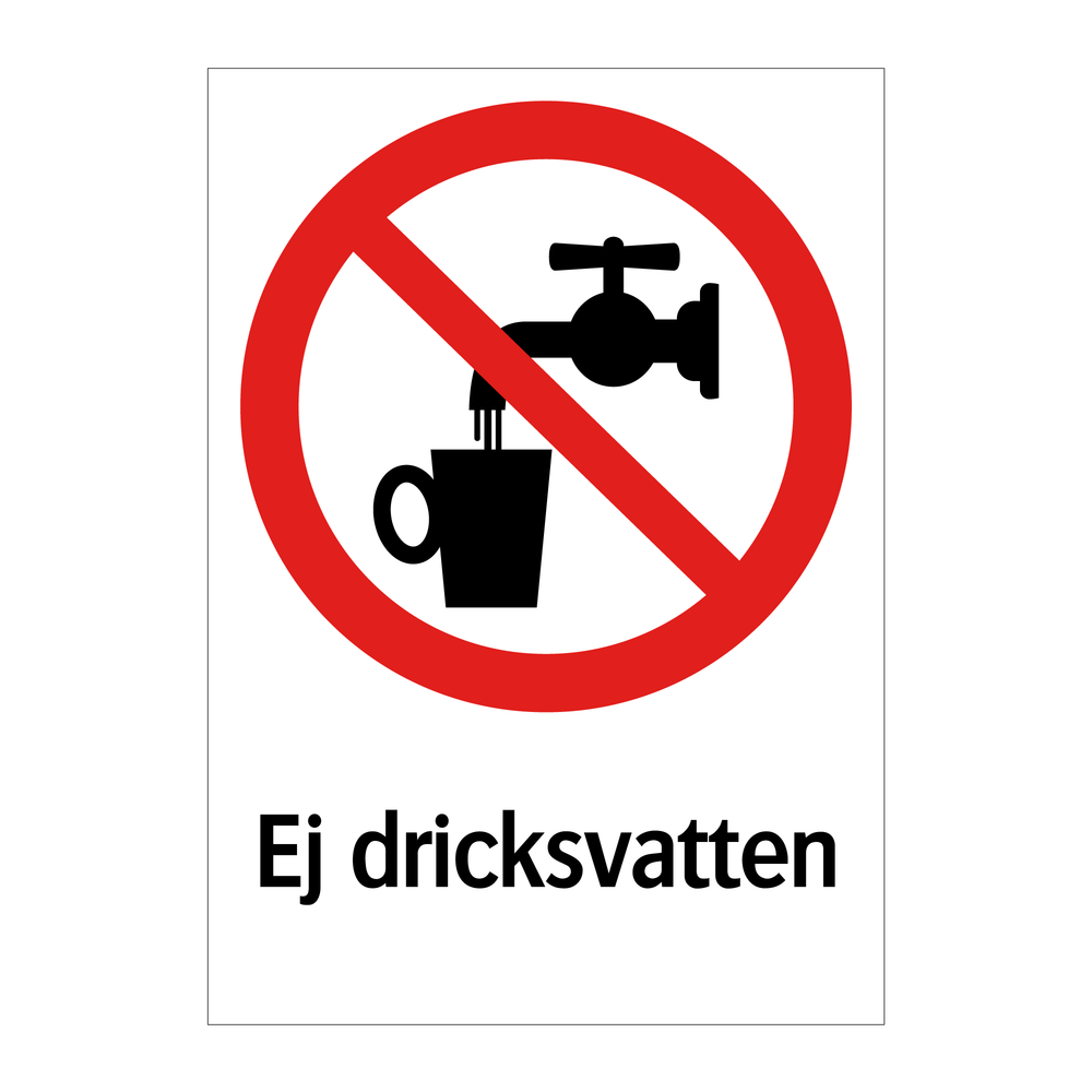 Ej dricksvatten & Ej dricksvatten & Ej dricksvatten & Ej dricksvatten & Ej dricksvatten