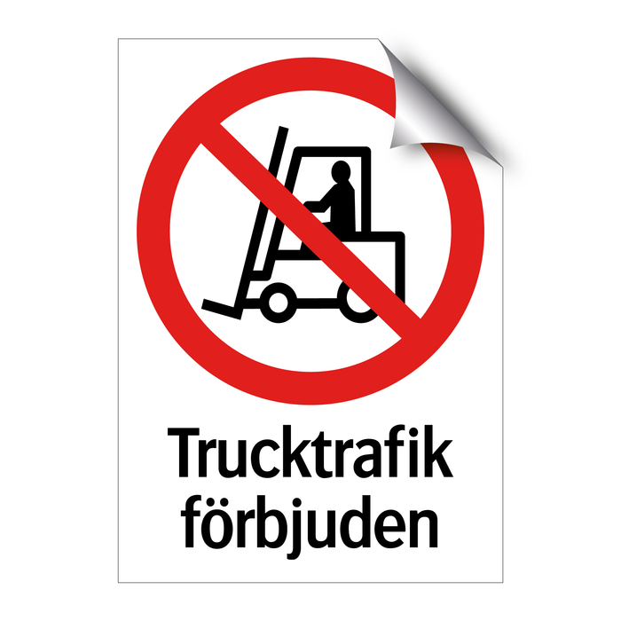 Trucktrafik förbjuden & Trucktrafik förbjuden