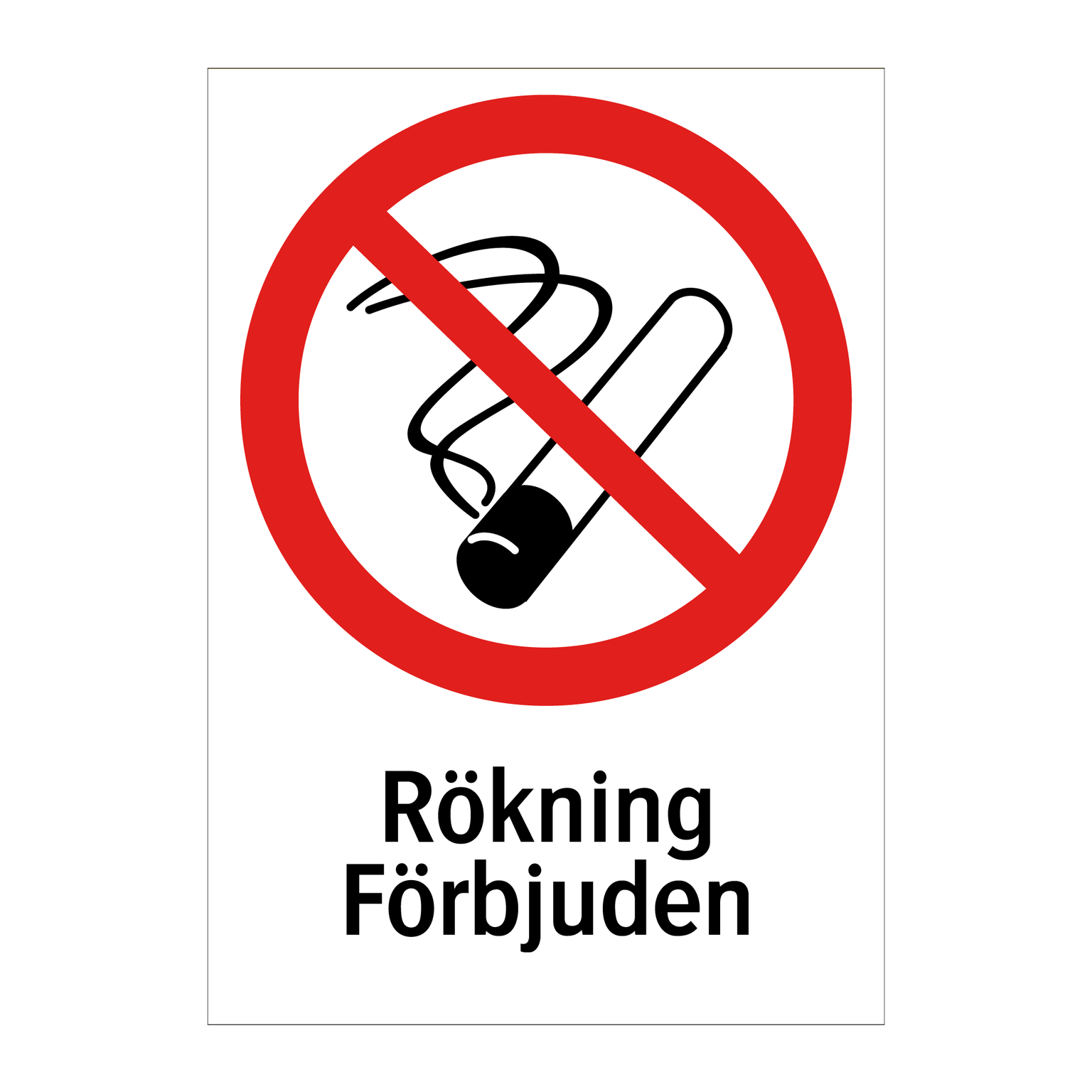 Rökning förbjuden - Skyltar om rökförbud— Skyltcentralen