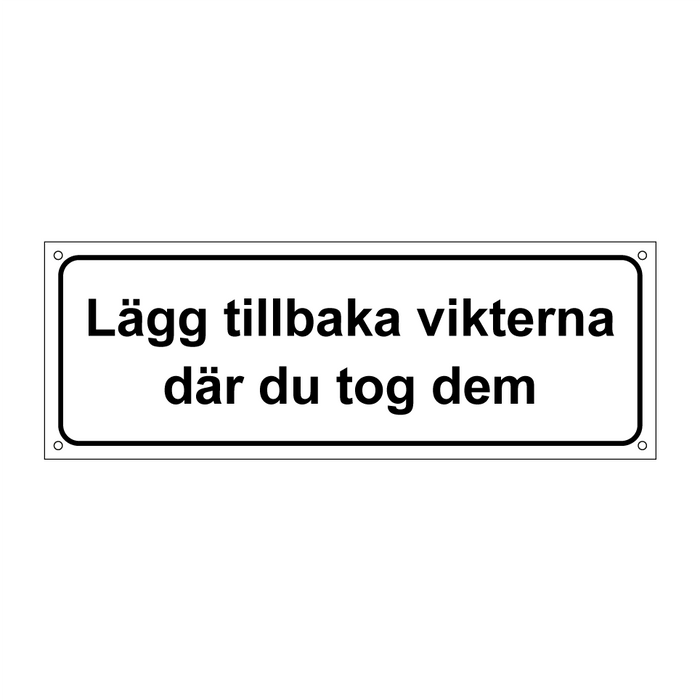 Lägg tillbaka vikterna där du tog dem & Lägg tillbaka vikterna där du tog dem