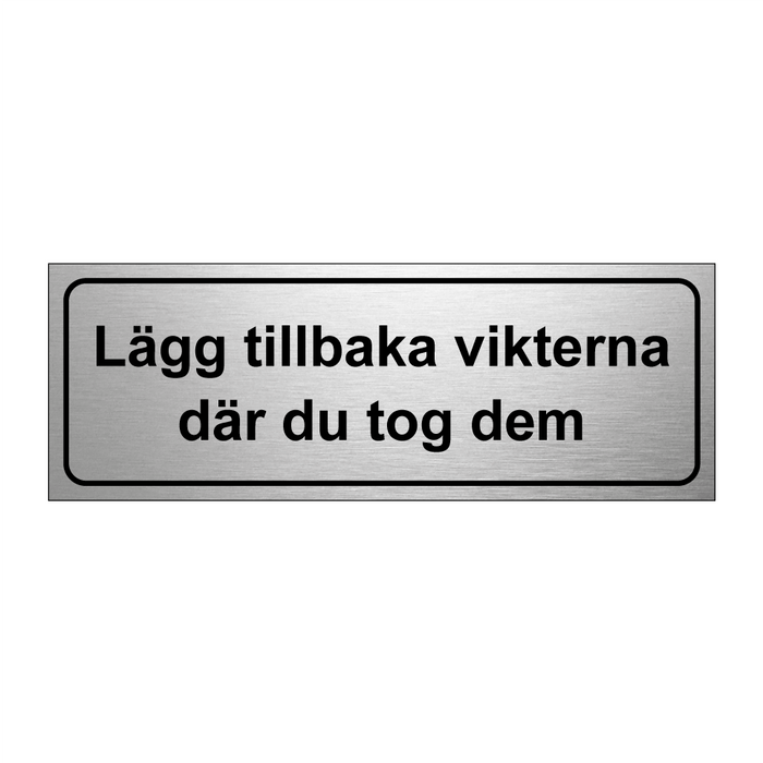 Lägg tillbaka vikterna där du tog dem & Lägg tillbaka vikterna där du tog dem