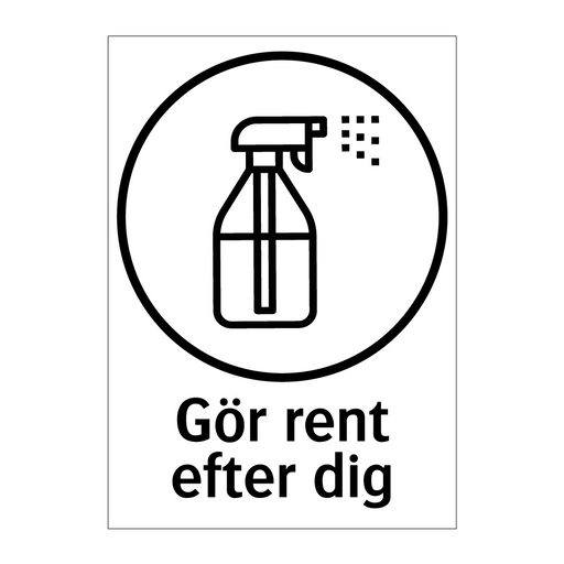 Gör rent efter dig - Spray & Gör rent efter dig - Spray & Gör rent efter dig - Spray