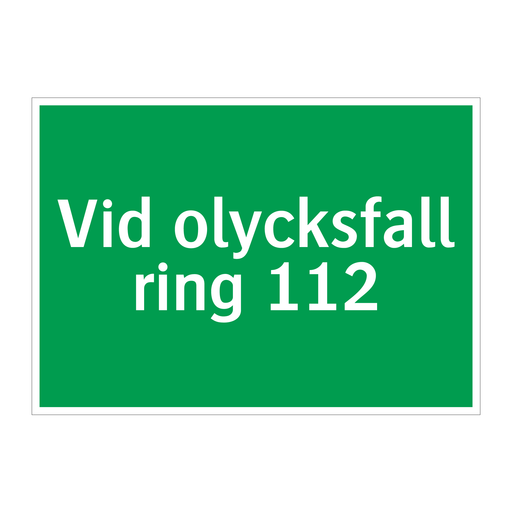 Vid olycksfall ring 112 & Vid olycksfall ring 112 & Vid olycksfall ring 112