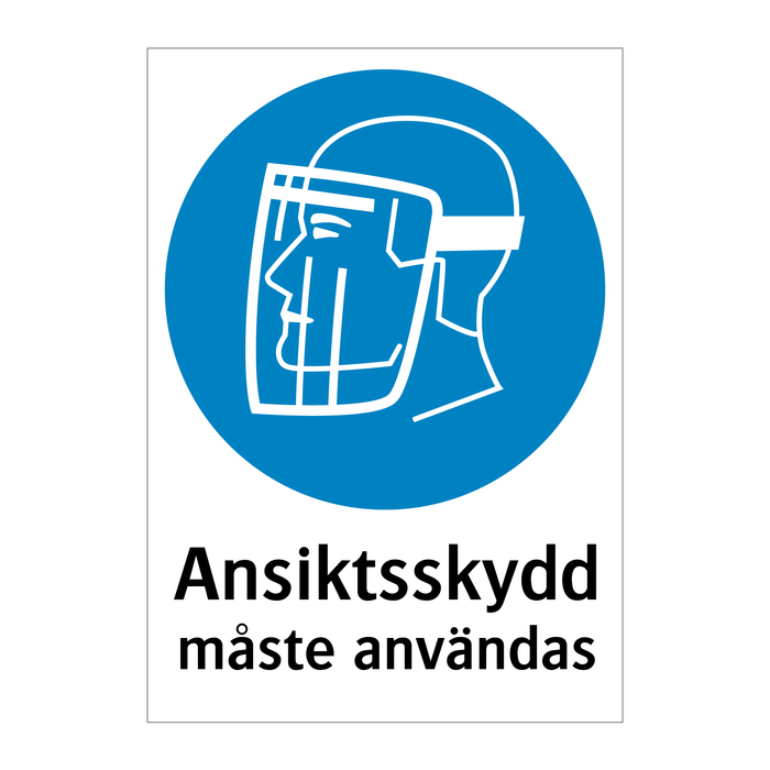 Ansiktsskydd måste användas & Ansiktsskydd måste användas & Ansiktsskydd måste användas