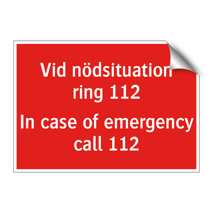 Vid nöd situation ring 112 & Vid nöd situation ring 112 & Vid nöd situation ring 112