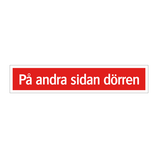 På andra sidan dörren & På andra sidan dörren & På andra sidan dörren