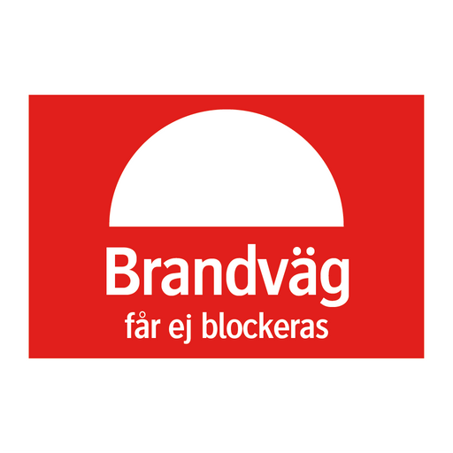 Brandväg får ej blockeras & Brandväg får ej blockeras & Brandväg får ej blockeras