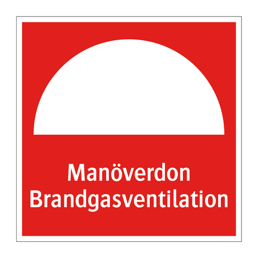 Manöverdon brandgasventilation & Manöverdon brandgasventilation & Manöverdon brandgasventilation