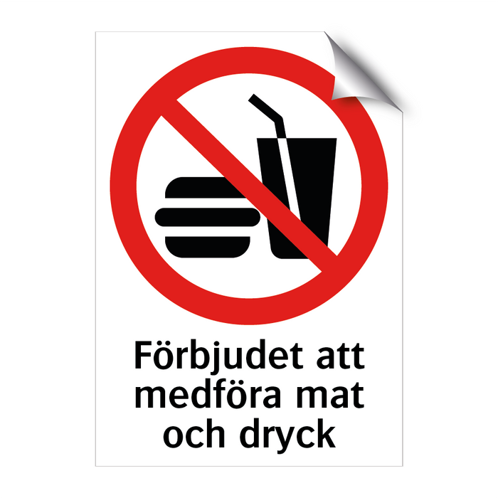 Förbjudet att medföra mat och dryck & Förbjudet att medföra mat och dryck