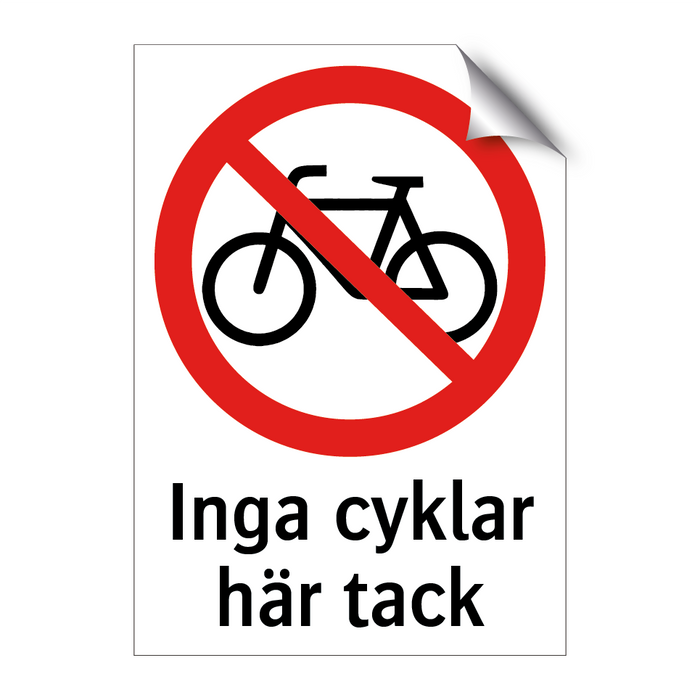 Inga cyklar här tack & Inga cyklar här tack
