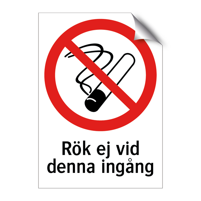 Rök ej vid denna ingång & Rök ej vid denna ingång