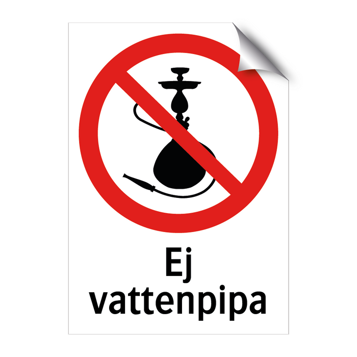 Ej vattenpipa & Ej vattenpipa