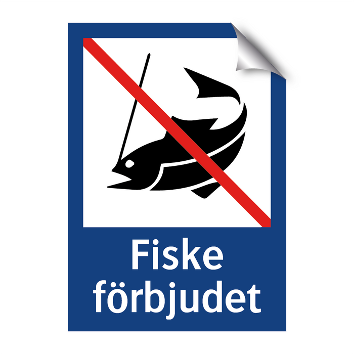 Fiske förbjudet & Fiske förbjudet