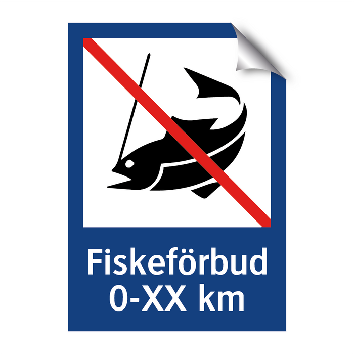 Fiskeförbud 0-xx km & Fiskeförbud 0-xx km