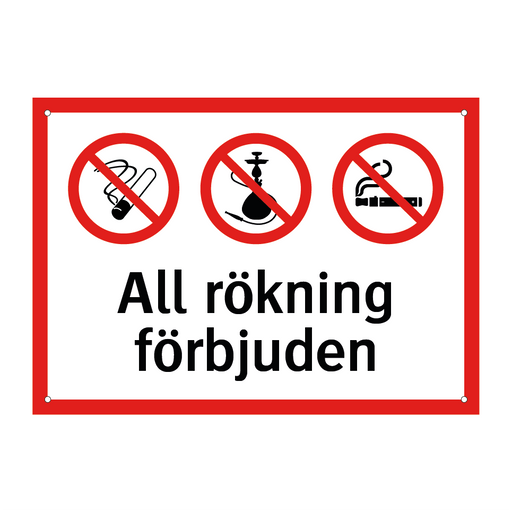 All rökning förbjuden & All rökning förbjuden & All rökning förbjuden