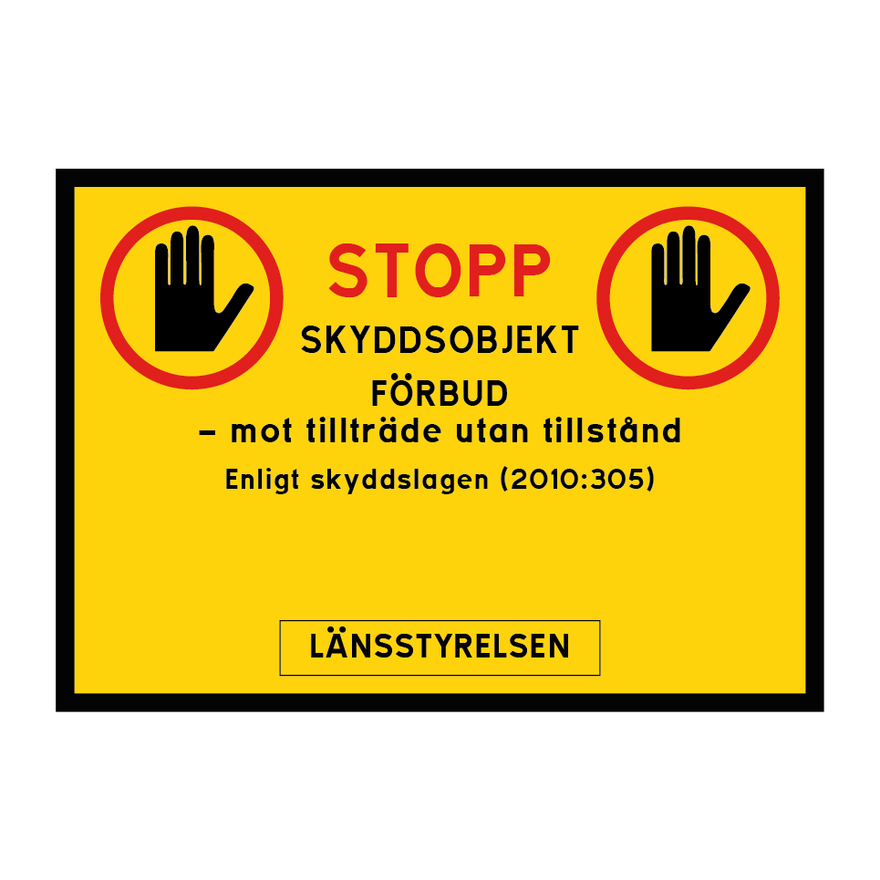 Skyddsobjekt - Stopp Förbud mot tillträde, Länsstyrelsen