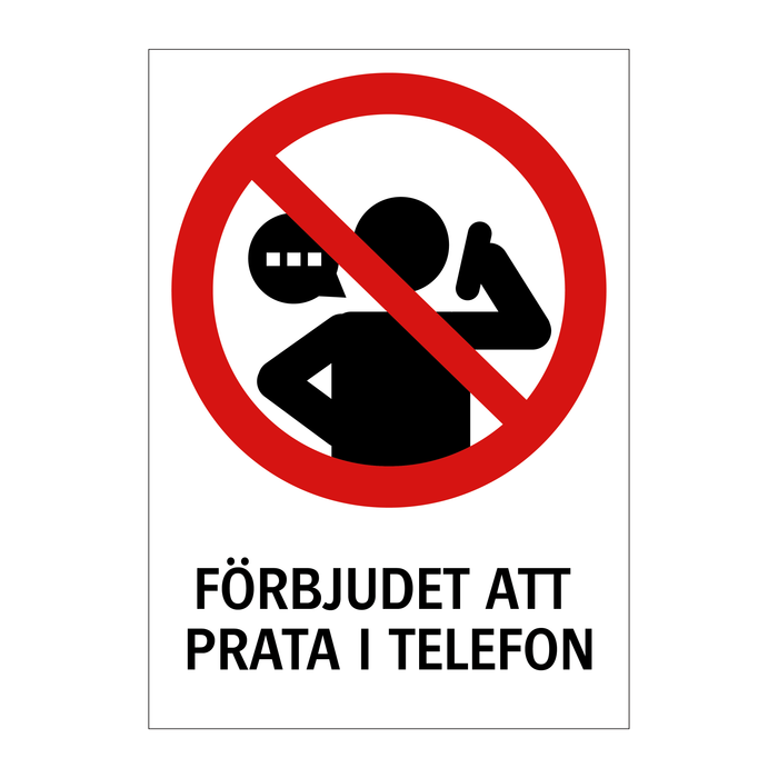 Förbjudet att prata i telefon & Förbjudet att prata i telefon & Förbjudet att prata i telefon