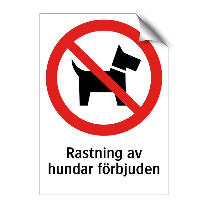 Rastning av hundar förbjuden & Rastning av hundar förbjuden