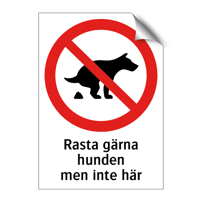 Rasta gärna hunden men inte här & Rasta gärna hunden men inte här