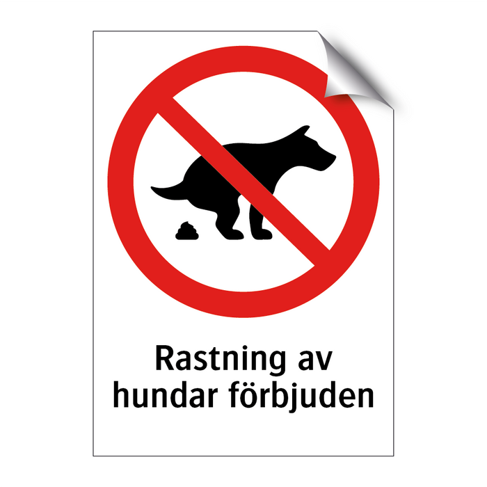 Rastning av hundar förbjuden & Rastning av hundar förbjuden