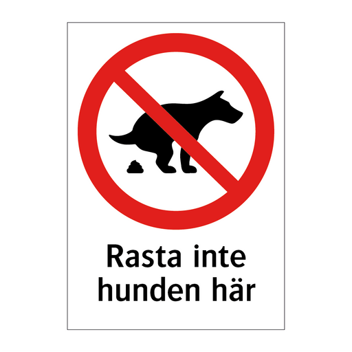 Rasta inte hunden här & Rasta inte hunden här & Rasta inte hunden här & Rasta inte hunden här