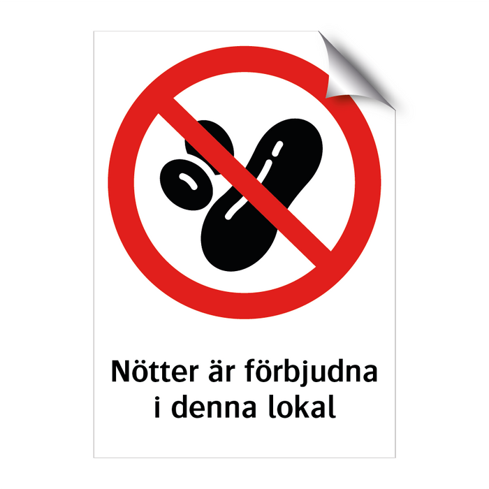 Nötter är förbjudna i denna lokal & Nötter är förbjudna i denna lokal