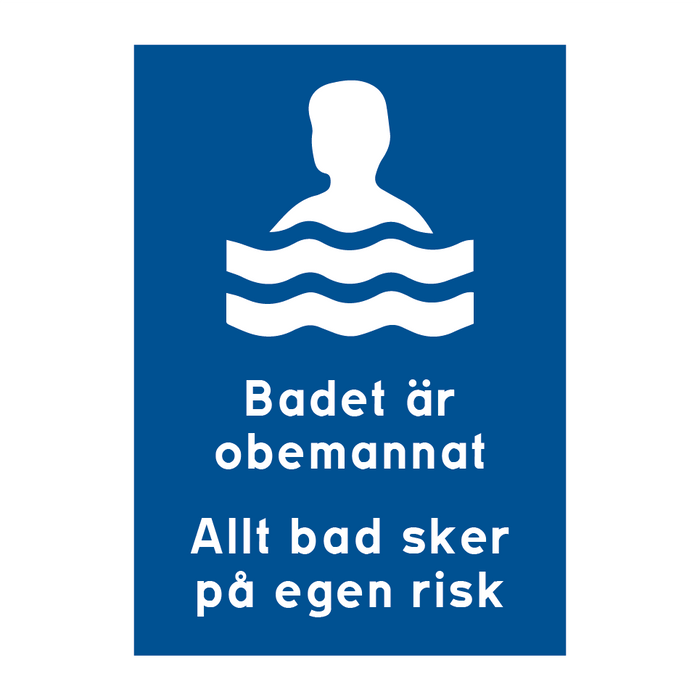 Badet är obemannad - Allt bad sker på egen risk