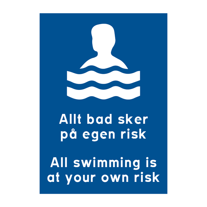 Allt bad sker på egen risk All swimming is at your own risk