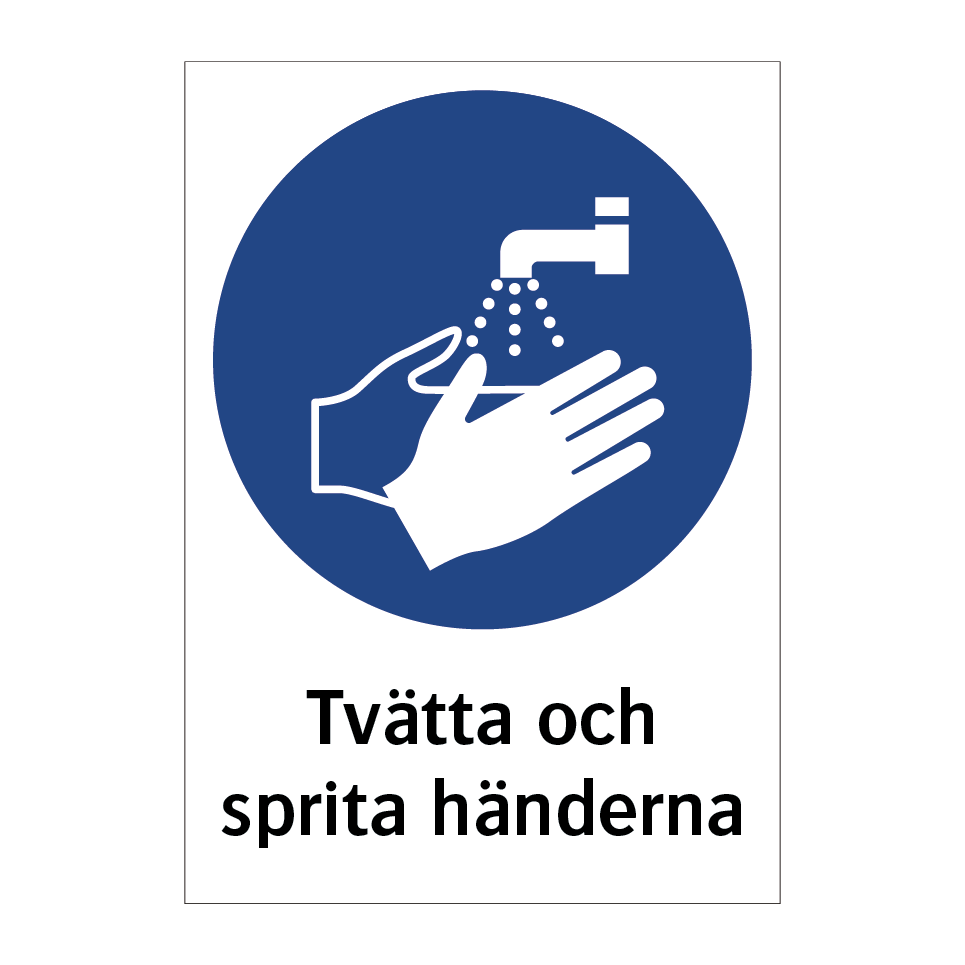 Tvätta och sprita händerna & Tvätta och sprita händerna & Tvätta och sprita händerna